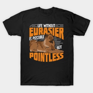 Eurasier Eurasian Dog Animal Lover Gift T-Shirt